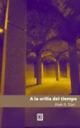 a la orilla del tiempo